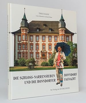 Bild des Verkufers fr Die Schloss-Narrenstuben Bonndorf und die Bonndorfer Fasnacht zum Verkauf von exlibris24 Versandantiquariat