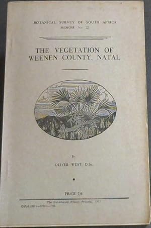 Seller image for The vegetation of Weenen County, Natal (Botanical Survey of South Africa, Memoir No. 23) for sale by Chapter 1