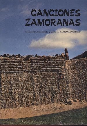 Seller image for Canciones zamoranas. Miguel Manzano for sale by Grupo Letras