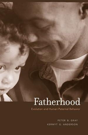 Seller image for Fatherhood : Evolution and Human Paternal Behavior for sale by GreatBookPrices