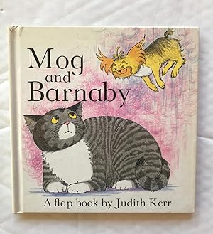 Seller image for Mog and Barnaby. A Flap Book for sale by David Kenyon