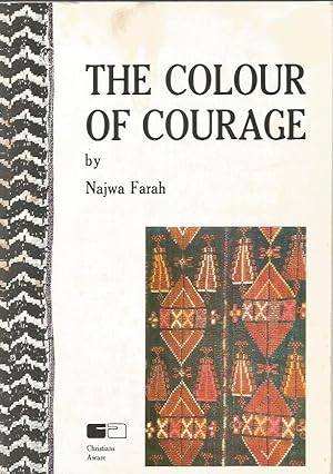 THE COLOUR OF COURAGE