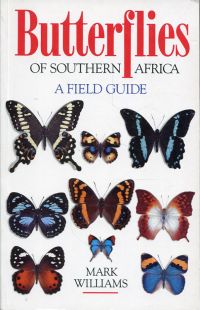 Bild des Verkufers fr Butterflies of southern Africa. A field guide. Mark Williams. zum Verkauf von Bcher Eule