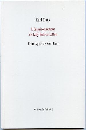 L'EMPRISONNEMENT DE LADY BULWER-LYTTON. Frontispice de WOO CHOI