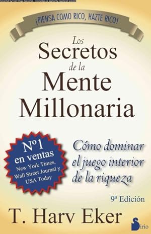 Bild des Verkufers fr Los secretos de la mente millonaria / Secrets of the Millionarie Mind : Como dominar el juego interior de la riqueza / Mastering in the Inner Game of Wealth -Language: Spanish zum Verkauf von GreatBookPrices