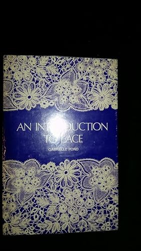 Seller image for An Introduction To Lace for sale by Crouch Rare Books