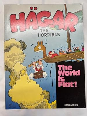 Seller image for Hagar the Horrible. The World is Flat! for sale by David Kenyon