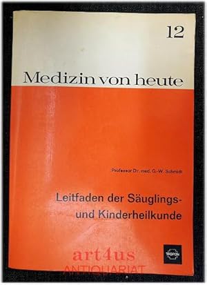 Seller image for Leitfaden der Suglings- und Kinderheilkunde for sale by art4us - Antiquariat