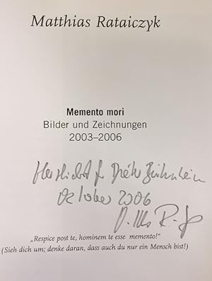 Bild des Verkufers fr Matthias Rataiczyk. Memento mori Bilder und Zeichnungen 2003-2006 zum Verkauf von Bhrnheims Literatursalon GmbH