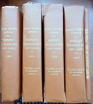 REPORT GEORGIAN BAY SHIP CANAL 1908 [COMPLETE 5-VOLUME SET]