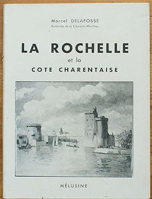 Seller image for La Rochelle et la cte charentaise de Marans  Ronce-les-Bains for sale by Aberbroc