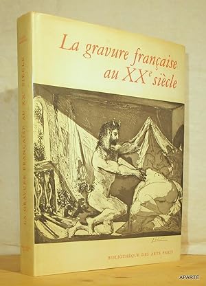Imagen del vendedor de La gravure franaise au xxe sicle. a la venta por Apart
