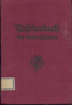 Bild des Verkufers fr Taschenbuch des Naturschutzes. Hrsg. u. Geleitwort von Georg Fahrbach. zum Verkauf von Antiquariat Kaner & Kaner GbR