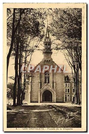 Carte Postale Ancienne Les Chatelets façade de la chapelle
