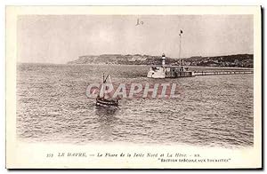 Carte Postale Ancienne Le Havre le Phare de la Jetée Nord et la Heve