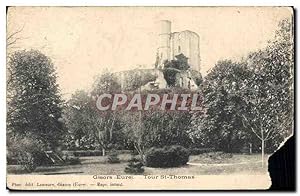 Carte Postale Ancienne Gisors (Eure) Tour St Thomas