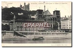 Carte Postale Ancienne Lyon Archeveche Cathédrale Saint Jean et Coteau de Fourviere