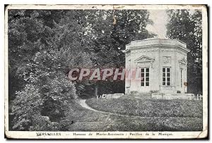 Bild des Verkufers fr Carte Postale Ancienne Versailles Hameau de Marie Antoinette Pavillon de la Musique zum Verkauf von CPAPHIL