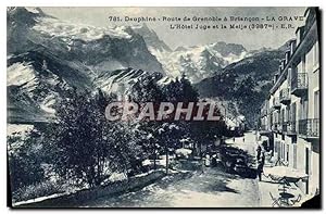 Carte Postale Ancienne Dauphine Route de Grenoble a Briancon La Grave L'Hôtel Juge et la Meije