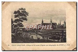 Bild des Verkufers fr Carte Postale Ancienne Vieux Beauvais Abbaye de St Lucien d'apres une lithographie du XVIII s zum Verkauf von CPAPHIL