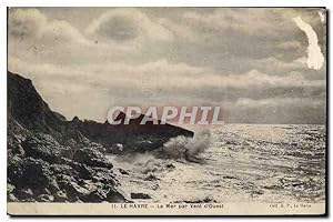 Carte Postale Ancienne Le Havre La Mer par Vent d'Ouest