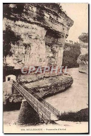 Carte Postale Ancienne Bellegarde Passerelle d'Arlod