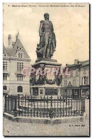 Carte Postale Ancienne Bar le Duc Meuse Statue du Marechal Oudinot duc de Reggio