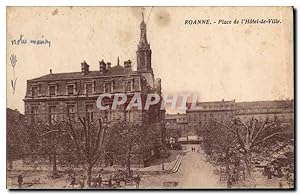 Carte Postale Ancienne Roanne Place de l'hôtel de Ville