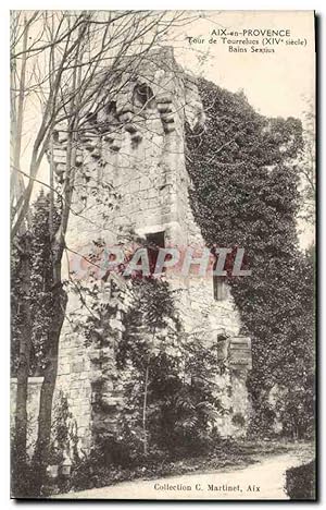 Carte Postale Ancienne Aix en Provence Tour de Tourreluco Bains Sextius