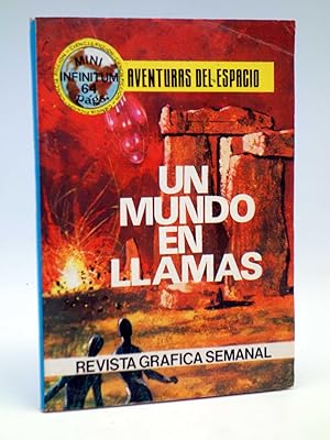 MINI INFINITUM, AVENTURAS DEL ESPACIO 37. UN MUNDO EN LLAMAS. Producciones Editoriales, 1981