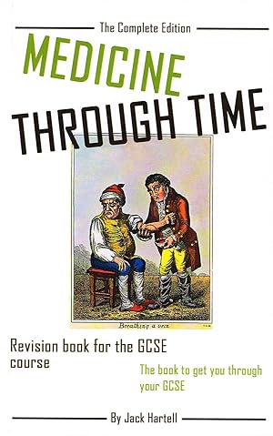 Medicine Through Time : Revision Book For The GCSE Course :