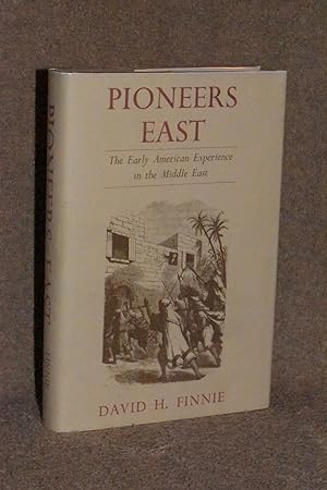 Seller image for Pioneers East; The Early American Experience in the Middle East for sale by Books by White/Walnut Valley Books