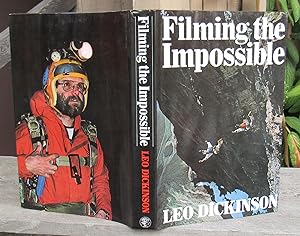 Seller image for Filming The Impossible -- FIRST EDITION for sale by JP MOUNTAIN BOOKS