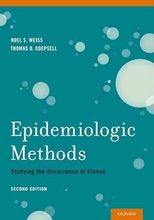 Bild des Verkufers fr Epidemiologic Methods : Studying the Occurrence of Illness zum Verkauf von GreatBookPrices