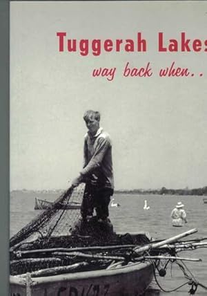 Seller image for Tuggerah Lakes - Way Back When for sale by Berry Books