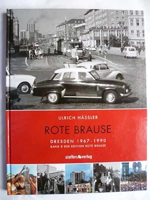 Rote Brause. Dresden 1967 - 1990.