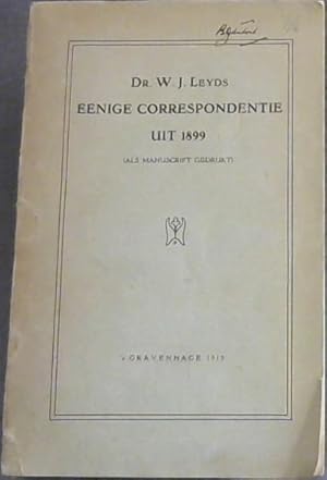 Bild des Verkufers fr Eenige Correspondentie Uit 1899 (Als Manuscript Gedrukt) zum Verkauf von Chapter 1