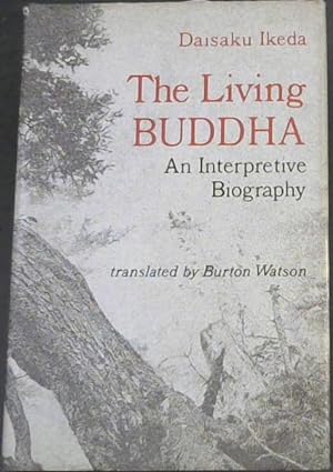 Seller image for The Living Buddha: An Interpretive Biography for sale by Chapter 1