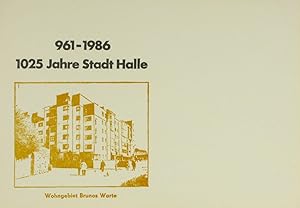 Dekorative Fotokarten 1025 Jahre Stadt Halle 961-1986 Brunos Warte,