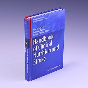 Imagen del vendedor de Handbook of Clinical Nutrition and Stroke (Nutrition and Health) a la venta por Salish Sea Books
