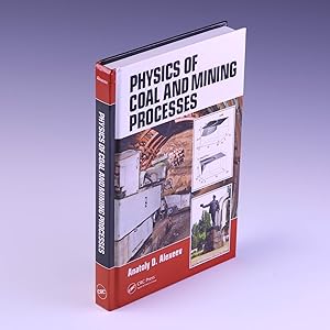 Imagen del vendedor de Physics of Coal and Mining Processes a la venta por Salish Sea Books