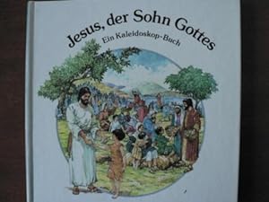 Bild des Verkufers fr Jesus, der Sohn Gottes. Ein Kaleidoskop-Buch (Drehbuch) zum Verkauf von Antiquariat UPP