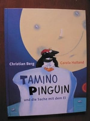Bild des Verkufers fr Tamino Pinguin und die Sache mit dem Ei. zum Verkauf von Antiquariat UPP