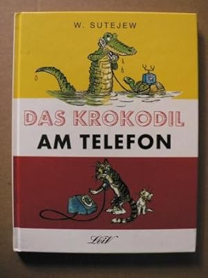 Bild des Verkufers fr Das Krokodil am Telefon zum Verkauf von Antiquariat UPP