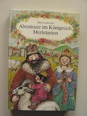 Seller image for Abenteuer im Knigreich Merletanien for sale by Antiquariat UPP