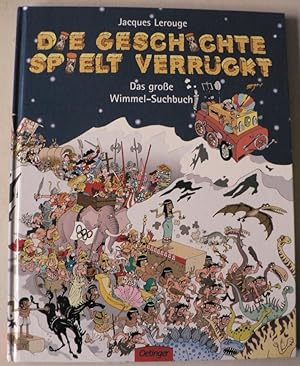 Image du vendeur pour Die Geschichte spielt verrckt. Das groe Wimmel-Suchbuch mis en vente par Antiquariat UPP