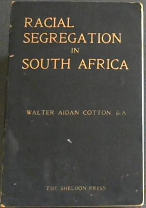 Bild des Verkufers fr Racial Segregation in South Africa: An Appeal zum Verkauf von Chapter 1