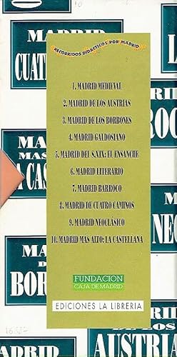 Imagen del vendedor de Recorridos didcticos por Madrid: 1.- Madrid medieval/ 2.- Madrid de los Austrias/ 3.- Madrid de los Borbones/ 4- Madrid galdosiano/ 5.- Madrid del s a la venta por LIBRERA LAS HOJAS