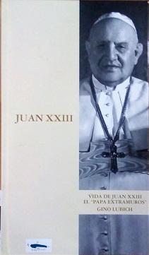 Seller image for VIDA DE JUAN XXIII. EL PAPA "EXTRAMUROS" for sale by LIBRERA LAS HOJAS