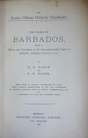 Imagen del vendedor de The Stamps of Barbados, with a History and Description of The Star-watermarked Papers of Messrs. Perkins, Bacon & Co. a la venta por R.W. Forder